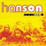 Hanson is boppin’ to a pre-teen beat