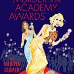“Murder at the Academy Awards” by Joan Rivers