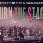 “Burn the Stage: The Movie”